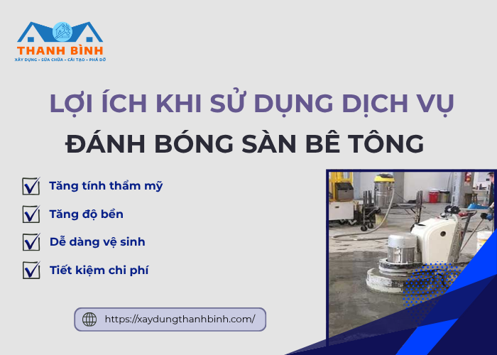 Lợi ích của dịch vụ đánh bóng sàn bê tông là gì gì?