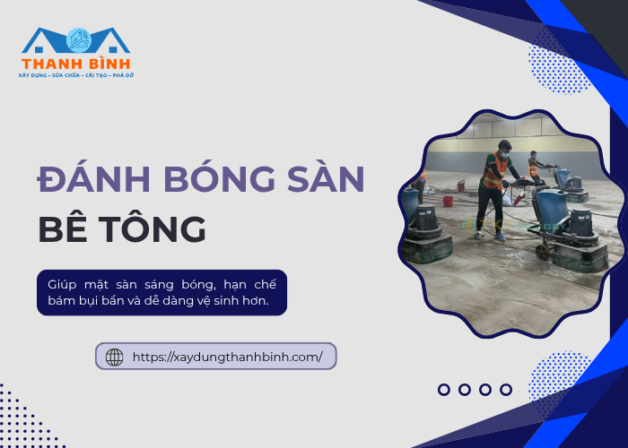 Dịch vụ đánh bóng sàn bê tông uy tín tại đơn vị Thanh Bình