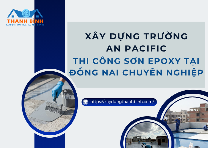 Dịch vụ thi công sơn epoxy Đồng Nai chất lượng tại Thanh Bình