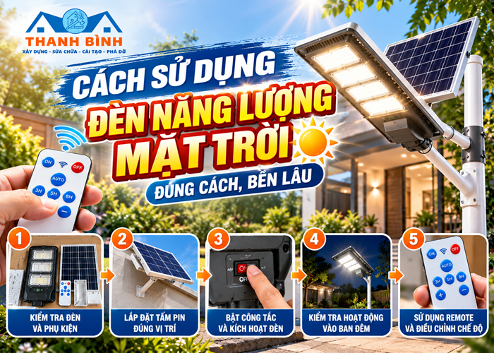 Cách sử dụng đèn năng lượng mặt trời đúng cách, bền lâu