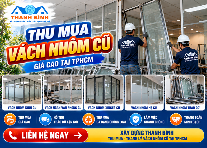 Thu mua vách nhôm cũ giá cao tại TPHCM, hỗ trợ tháo dỡ